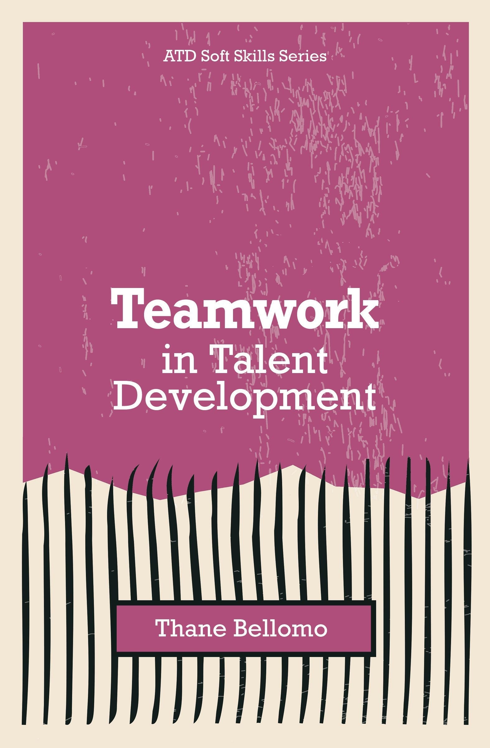 Book cover image for Teamwork in Talent Development ISBN: 9781952157677